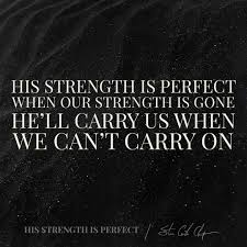 His Strength is Perfect