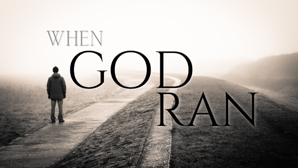 When God Ran