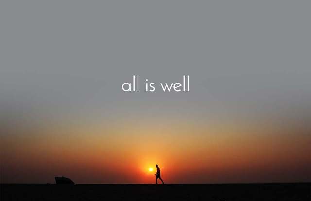 All is Well